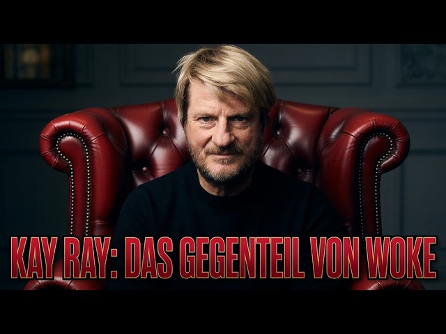 Kay Ray: Das Gegenteil von Woke