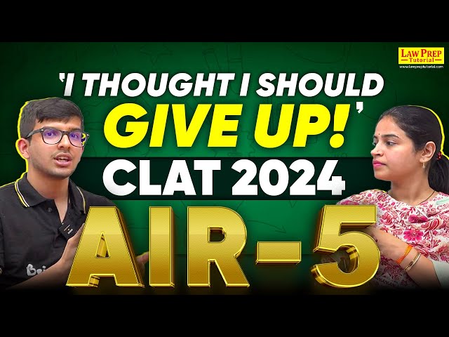 CLAT 2024 AIR-5 Manav Agarwal | Strategy and Journey | Topper's Interview
