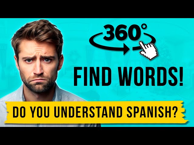 Find Spanish words | Spanish for Beginners | Learn Spanish in VR | VR Language Learning