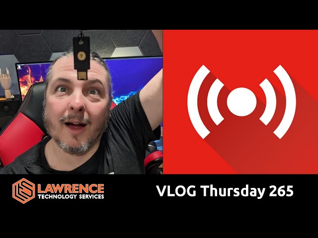 VLOG Thursday 265: Yubikeys, Linode, pfsense, Errata, and Q&A