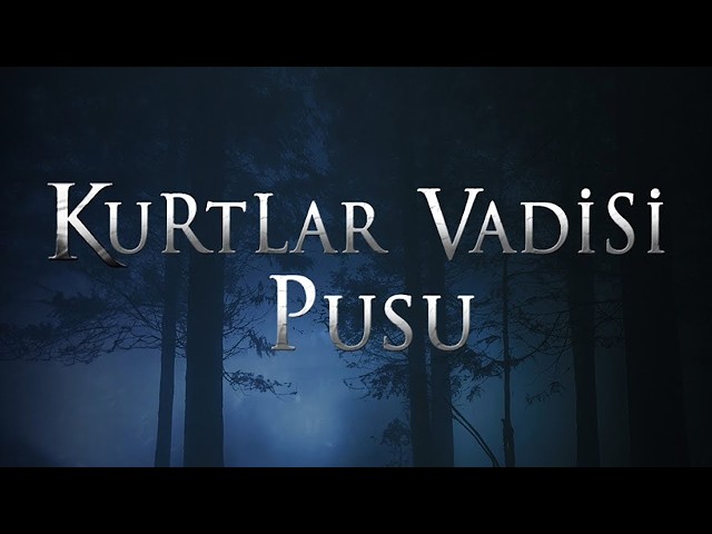 Kurtlar Vadisi Pusu | Canlı 🔴