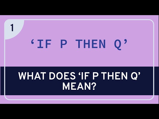 PHILOSOPHY - Language: Conditionals #1 [HD]