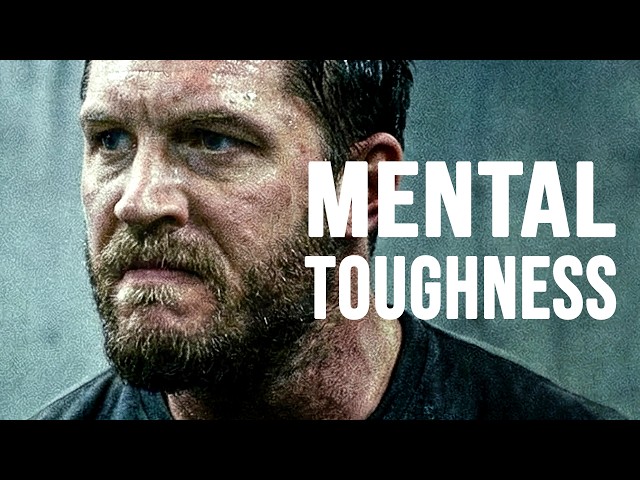MENTAL TOUGHNESS - Motivational Speech