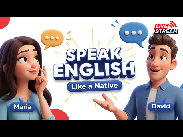 English Conversations for Beginners – LIVE 24/7 Practice for Fluent English