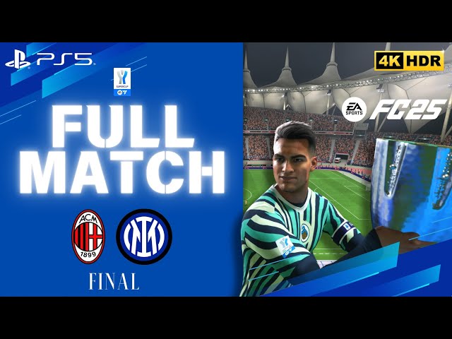FC 25 - Supercup Final | Derby della Madonnina | AC Milan vs Inter Milan | Serie A 24/25 | PS5 4K60