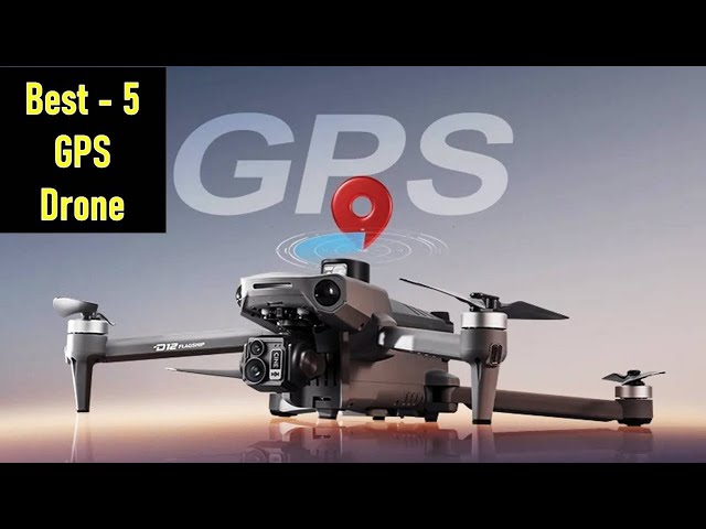 👉Top 5 Best GPS Drone in 2026