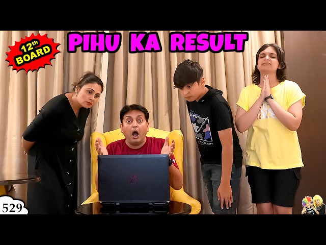 PIHU KA RESULT | Ep 529 | XII Board Result Reveal | Pass or Fail | Aayu and Pihu Show