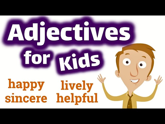 Adjectives for Kids | Parts of Speech Lesson