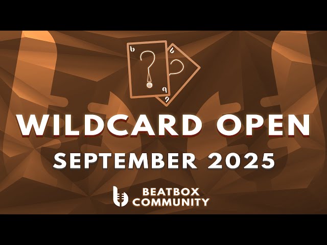 WILDCARD OPEN SEPTEMBER 2025 | TOP 8 BEATBOX BATTLE