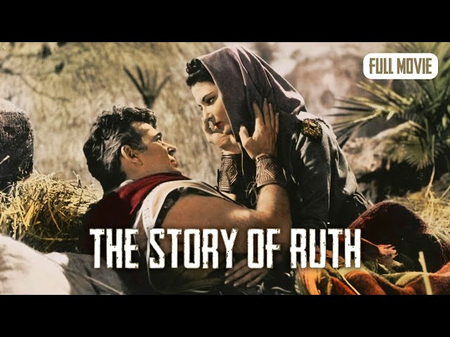 The Story of Ruth | English Full Movie | Drama History Romance