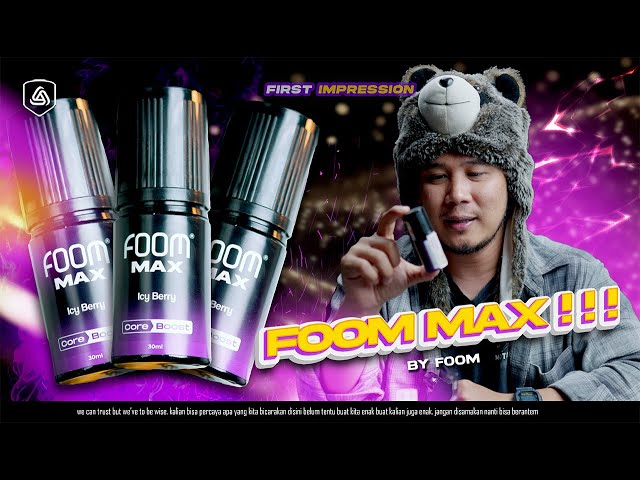 FOOM MAX | MAXIMUM FEELING