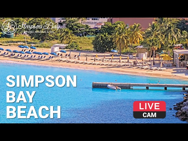 LIVE Cam Simpson Bay Beach & Simpson Bay Resort | Saint Martin 🌴💦