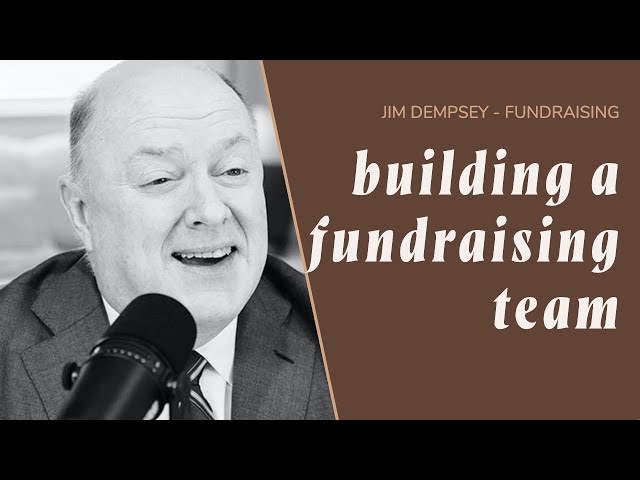 How To Build A Fundraising Team in 2025 | Tips for Nonprofit Fundraising & Leadership