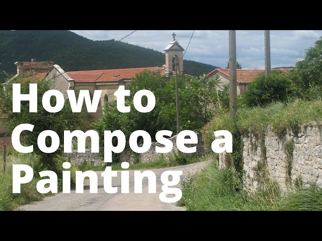 How to Compose a Painting