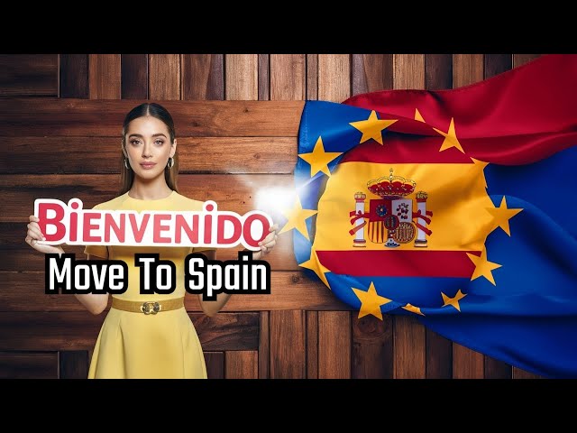 Your Ultimate Guide to Moving to Spain in 2025!