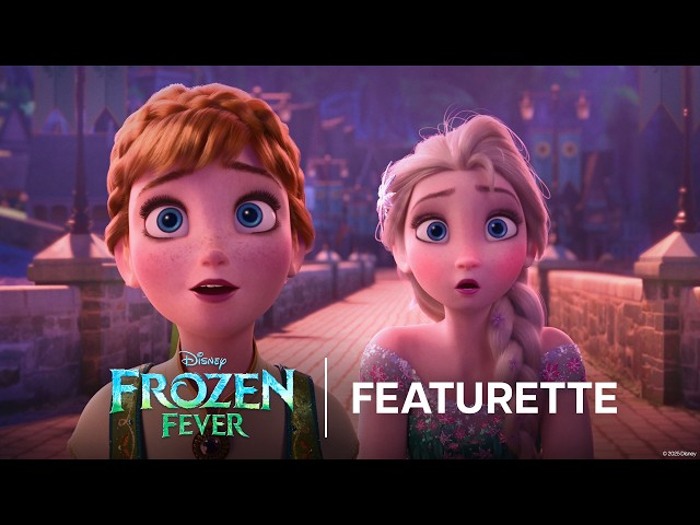 Exclusive Director's Look at Frozen Fever | 10th Anniversary