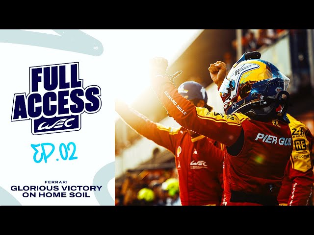 Ferrari - Glorious Victory on Home Soil I Full Access Episode 02 I 6 Hours of Imola 2025 I FIA WEC
