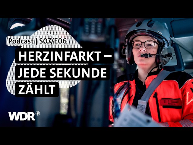 Herz-Notfall: Du kannst Leben retten! | Podcast | S07/E06 | Feuer & Flamme | WDR
