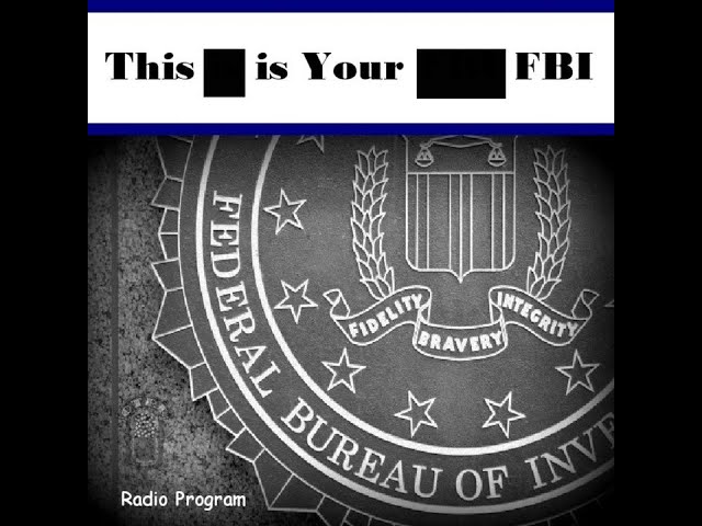 This Is Your FBI - The Mysterious Fugitive
