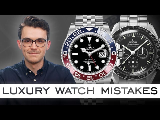 9 Luxury Watch Buying Mistakes (And How To Avoid Them)