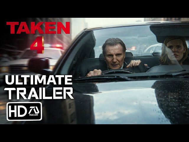 TAKEN 4 Ultimate Trailer (HD) Liam Neeson, Michael Keaton, Pierce Brosnan | Fan Concept