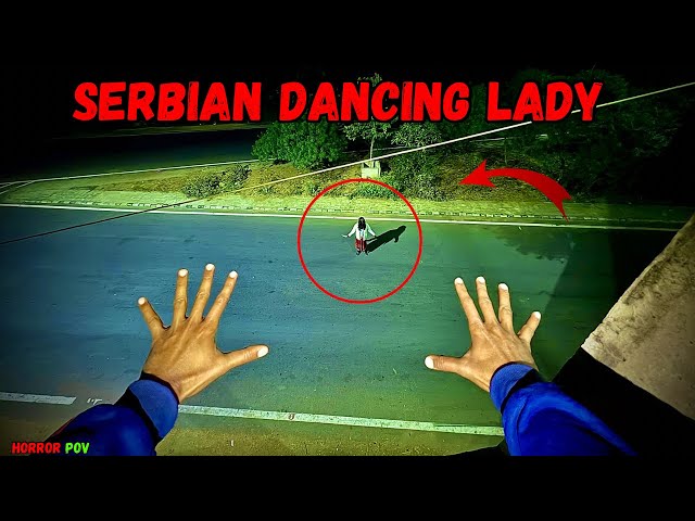 Serbian Dancing Lady Part 78 | Horror PoV | Horror Full Video | Ghost Pov | The Midnight Terrors 01