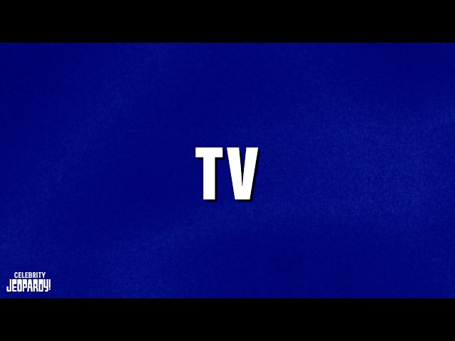 TV | Category | CELEBRITY JEOPARDY!