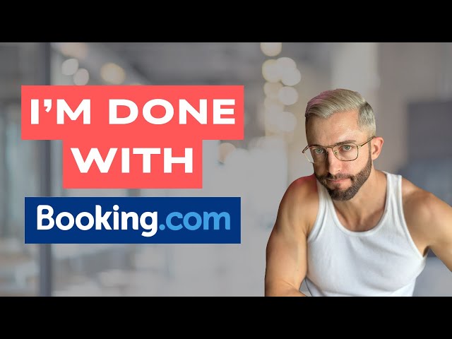 Hosting On Booking.com SUCKS!