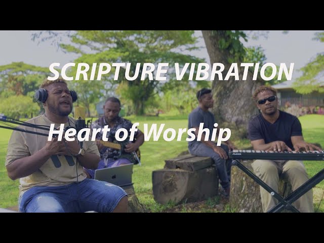 HEART OF WORSHIP COVER Scripture Vibration