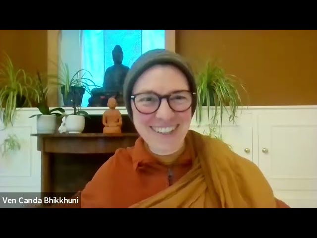 Ajahn Candā: "Why Don't You Want to be Happy" Talk & Meditation, 7.3.26