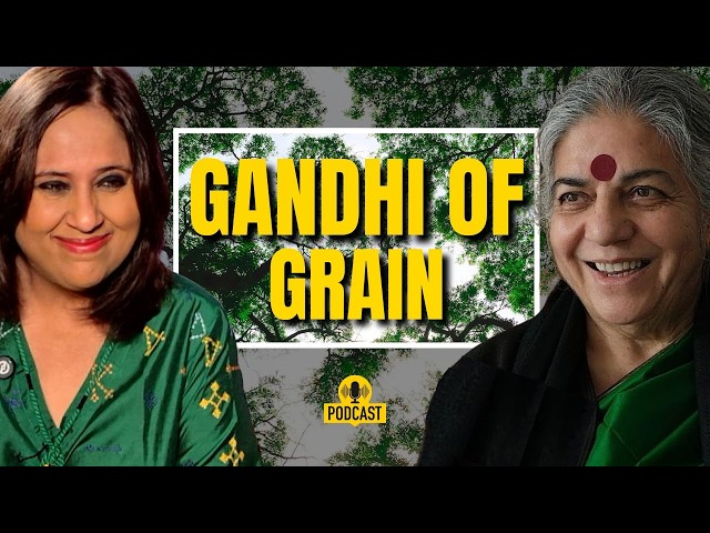 Trump, Tariffs, Fast Food & Slow Living I Vandana Shiva on Rasam, Khichdi &  Climate Change I Barkha
