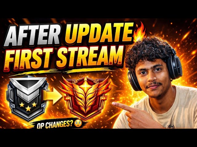 🔴 LIVE 😈 After Update First Stream 🔥 | BR Ranked Push | Road to Grandmaster 🏆