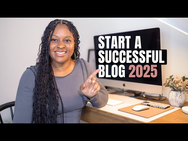 How to START A BLOG in 2025 | A step by step guide for complete beginners