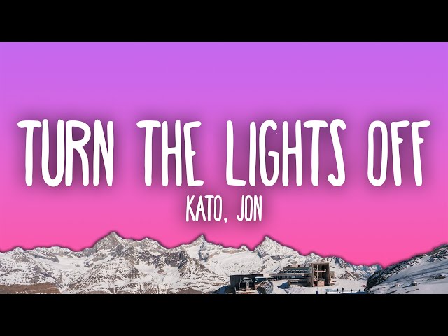 Kato - Turn The Lights Off feat. Jon