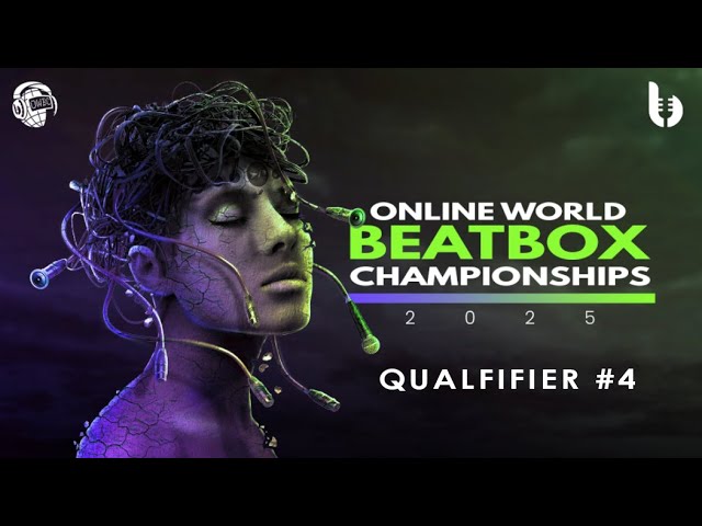 QUALIFIER #4 | Online World BEATBOX CHAMPIONSHIP 2025