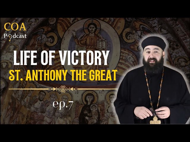Life of Victory - St. Anthony the Great