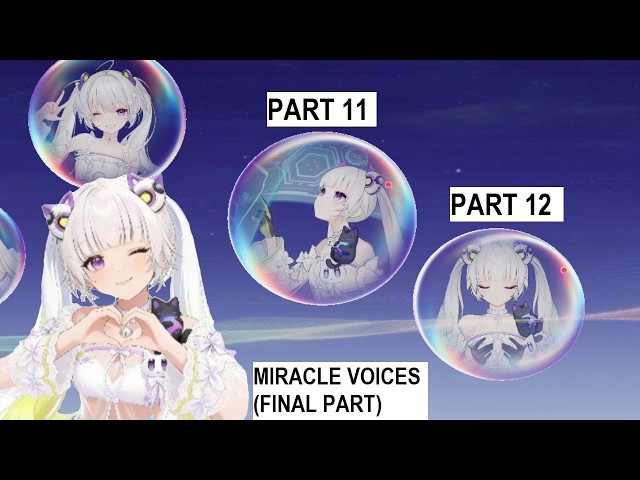Miracle Voices Part 11 & 12 (Final Part) 【QQ Speed Mobile】
