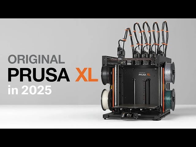 Original Prusa XL in 2025 - Unmatched Multi-Material Printing, Extremely Fast, Little to No Waste