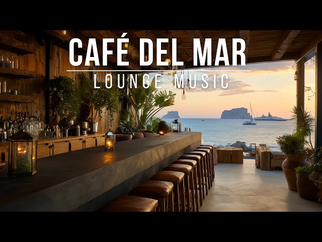 Sunset Lounge Music 2025 - Café Del Mar Style Lounge Music