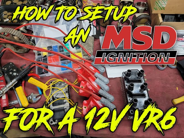 How to Setup MSD Ignition for a 12V VR6 S7EP27