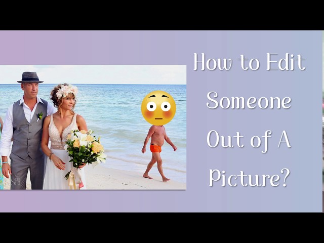 How to Remove Persons from Photos