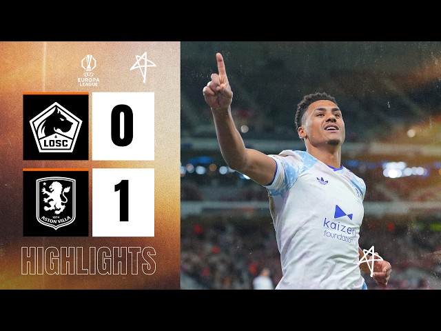 WATKINS WINNER Seals First Leg Victory 🤩 | LOSC Lille 0-1 Aston Villa | Europa League Highlights