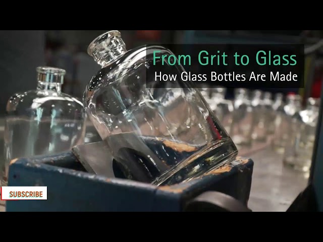How Glass Bottles Are Made