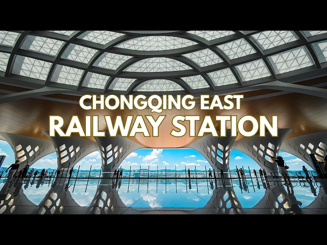 Inside the World's largest high speed railway hub: Chongqing East Railway Station