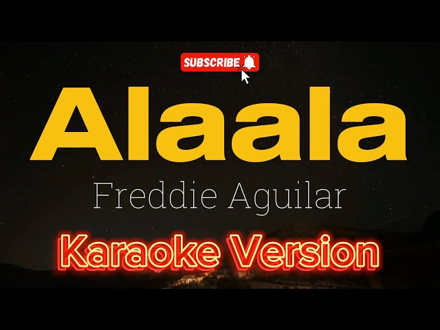 Alaala - Freddie Aguilar (KARAOKE)