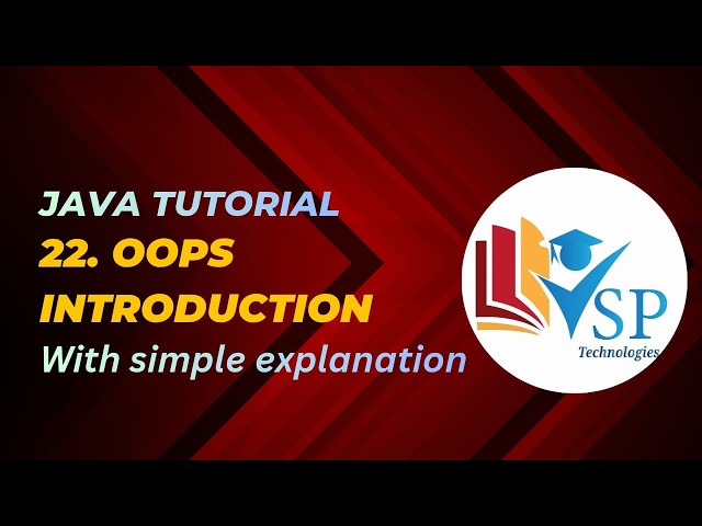 OOPS in Java | Object Oriented Programming Concepts Explained | Java Tutorial for Beginners