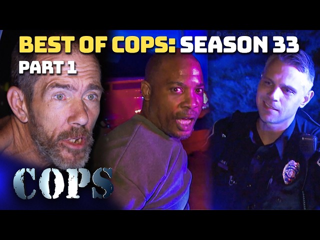 Best Of COPS Season 33 Part 1 | Compilation | COPS TV SHOW
