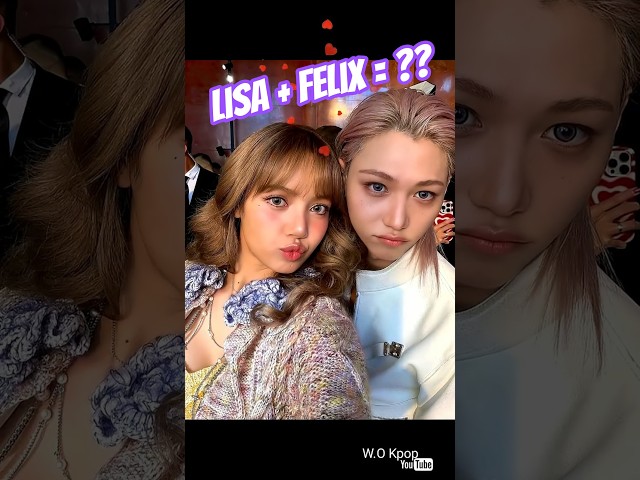 When Lisa sees her bestie 🥰 #lisa #felix #blackpink #straykids #shorts
