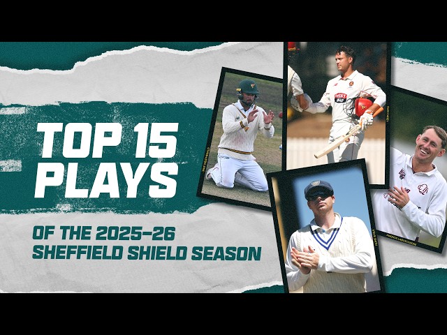 The top 15 moments from the 2025-26 Sheffield Shield season