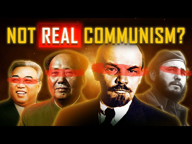 Why Hasn't “Real Communism” Ever Been Tried?